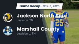 Recap: Jackson North Side  vs. Marshall County  2023