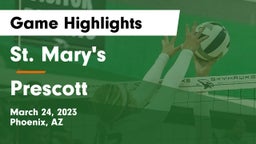 St. Mary's  vs Prescott  Game Highlights - March 24, 2023