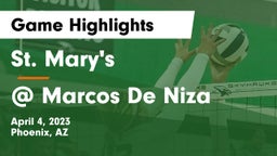 St. Mary's  vs @ Marcos De Niza  Game Highlights - April 4, 2023