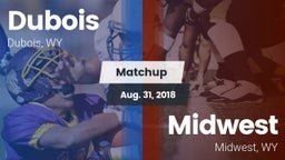 Matchup: Dubois  vs. Midwest  2018
