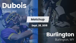 Matchup: Dubois  vs. Burlington  2018