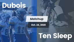 Matchup: Dubois  vs. Ten Sleep 2020