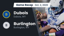 Recap: Dubois  vs. Burlington  2020