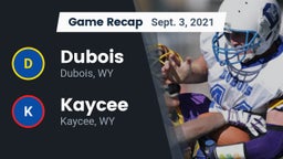 Recap: Dubois  vs. Kaycee  2021