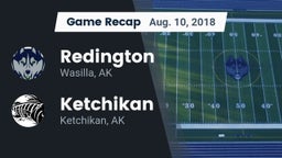 Recap: Redington  vs. Ketchikan  2018