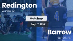 Matchup: Redington High Schoo vs. Barrow  2018