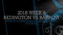 Redington football highlights 2018 Week 5 Redington vs Barrow