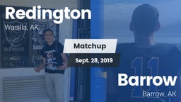 Matchup: Redington High Schoo vs. Barrow  2019