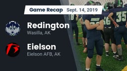 Recap: Redington  vs. Eielson  2019