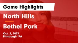 North Hills  vs Bethel Park  Game Highlights - Oct. 2, 2023