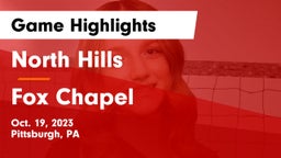 North Hills  vs Fox Chapel  Game Highlights - Oct. 19, 2023