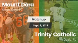 Matchup: Mount Dora High vs. Trinity Catholic  2019