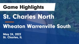St. Charles North  vs Wheaton Warrenville South Game Highlights - May 24, 2022