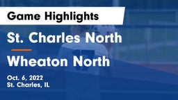 St. Charles North  vs Wheaton North Game Highlights - Oct. 6, 2022