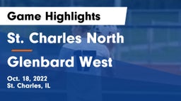 St. Charles North  vs Glenbard West  Game Highlights - Oct. 18, 2022