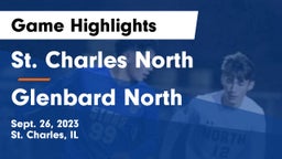 St. Charles North  vs Glenbard North  Game Highlights - Sept. 26, 2023