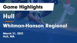 Hull  vs Whitman-Hanson Regional  Game Highlights - March 31, 2022