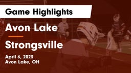 Avon Lake  vs Strongsville  Game Highlights - April 6, 2023