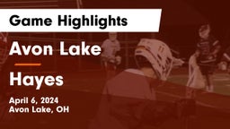 Avon Lake  vs Hayes  Game Highlights - April 6, 2024