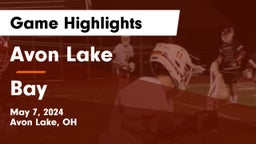 Avon Lake  vs Bay  Game Highlights - May 7, 2024