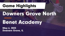 Downers Grove North  vs Benet Academy  Game Highlights - May 6, 2023