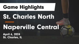 St. Charles North  vs Naperville Central  Game Highlights - April 6, 2024