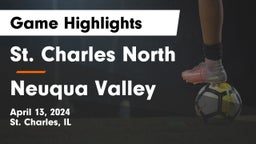 St. Charles North  vs Neuqua Valley  Game Highlights - April 13, 2024