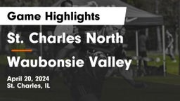 St. Charles North  vs Waubonsie Valley  Game Highlights - April 20, 2024