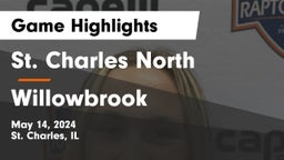 St. Charles North  vs Willowbrook  Game Highlights - May 14, 2024