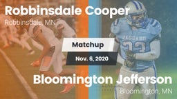 Matchup: Robbinsdale Cooper vs. Bloomington Jefferson  2020