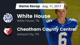 Recap: White House  vs. Cheatham County Central  2017