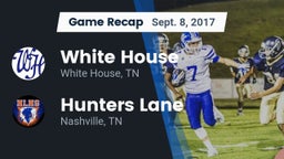 Recap: White House  vs. Hunters Lane  2017