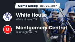 Recap: White House  vs. Montgomery Central  2017