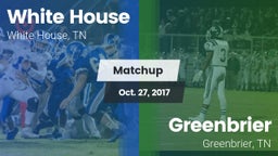 Matchup: White House High vs. Greenbrier  2017