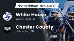 Recap: White House  vs. Chester County  2017