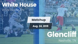 Matchup: White House High vs. Glencliff  2018