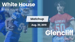 Matchup: White House High vs. Glencliff  2019