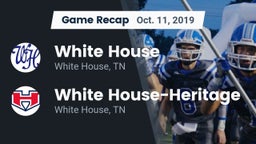 Recap: White House  vs. White House-Heritage  2019