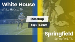Matchup: White House High vs. Springfield  2020
