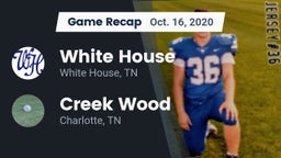 Recap: White House  vs. Creek Wood  2020