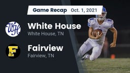 Recap: White House  vs. Fairview  2021