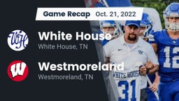 Recap: White House  vs. Westmoreland  2022