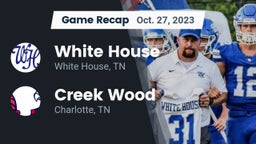 Recap: White House  vs. Creek Wood  2023