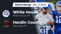 Recap: White House  vs. Hardin County  2023