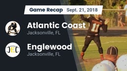 Recap: Atlantic Coast   vs. Englewood  2018