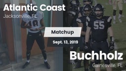 Matchup: Atlantic Coast vs. Buchholz  2019