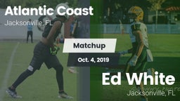 Matchup: Atlantic Coast vs. Ed White  2019