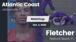 Matchup: Atlantic Coast vs. Fletcher  2020