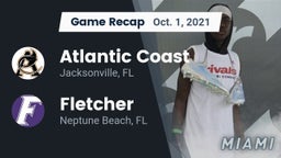 Recap: Atlantic Coast   vs. Fletcher  2021