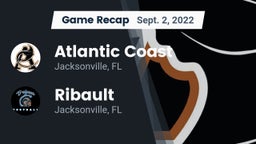 Recap: Atlantic Coast   vs. Ribault  2022
